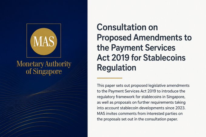 The image displays a consultation paper cover from the Monetary Authority of Singapore (MAS) titled "Consultation on Proposed Amendments to the Payment Services Act 2019 for Stablecoins Regulation," outlining MAS's regulatory framework proposals for stablecoins in Singapore. This visual directly relates to the post about Singapore proposing a stablecoin license requiring 100% reserves and prohibiting holder interest, as it shows the official document where MAS invites comments on the new regulatory framework for stablecoin issuers.