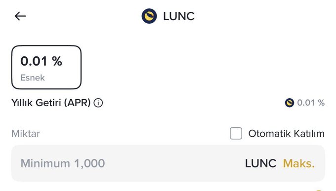 A screenshot of Binance TR's Earn (Staking) interface for LUNC, displaying a flexible ("Esnek") annual percentage rate of 0.01% with a minimum staking amount of 1,000 LUNC, supporting the post's claim about Binance TR's staking features for LUNC and other coins.