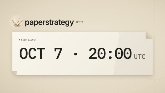 A promotional banner for 'paperstrategy ($PSTR)' announcing a 'FAIR LAUNCH' on OCT 7 at 20:00 UTC, featuring an origami paper crane logo.