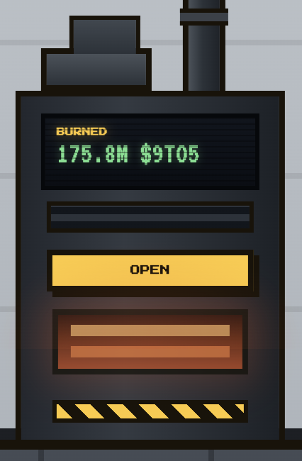 A pixel-art machine interface displaying 'BURNED 175.8M $9TO5' on its screen with an 'OPEN' button and glowing furnace slot below.
