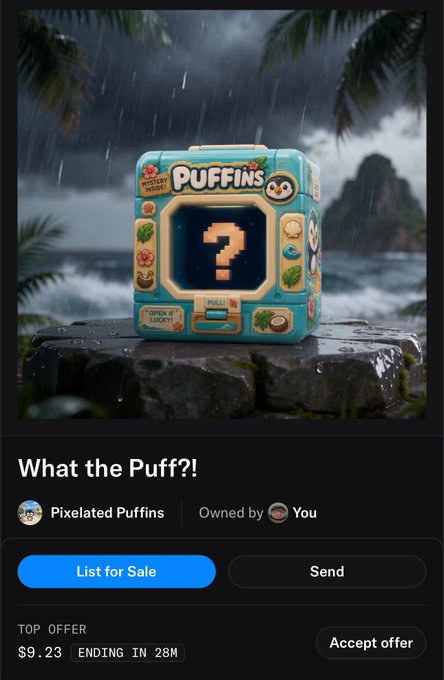 A digital collectible item called 'Pixelated Puffins' titled 'What the Puff?!' shows a teal mystery box on a tropical beach, with options to 'List for Sale' or 'Send,' and a top offer of $9.23 ending in 28 minutes.