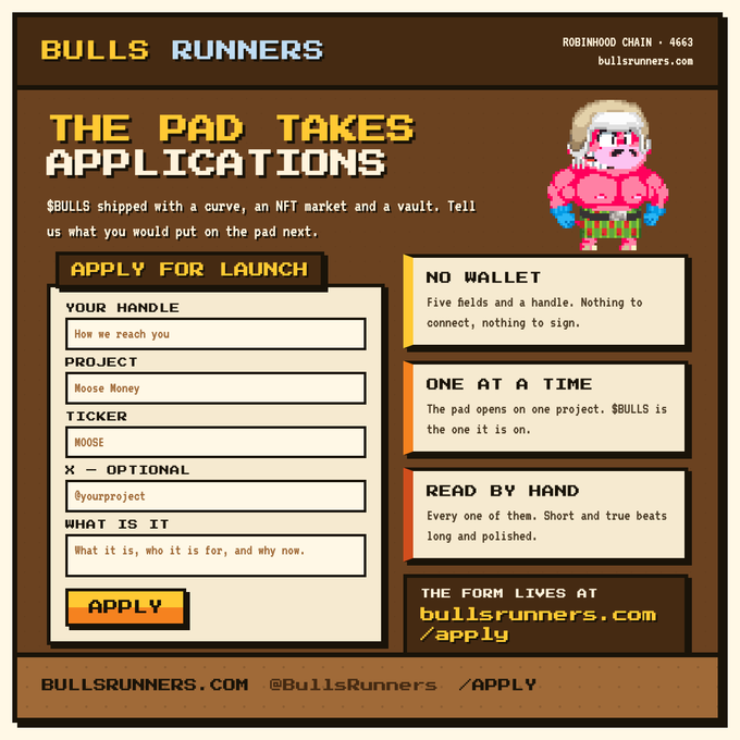 A pixel art application page for 'Bulls Runners' titled 'The Pad Takes Applications' on Robinhood Chain, featuring a muscular pixelated bull mascot and an 'Apply for Launch' form with fields for handle, project, ticker, X, and description.