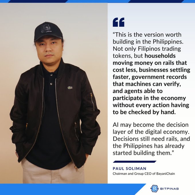 Photo of Paul Soliman, Chairman and Group CEO of BayanChain, wearing a Lacoste cap and jacket, alongside a quote about the Philippines building AI-powered digital economy rails, published by BitPinas.