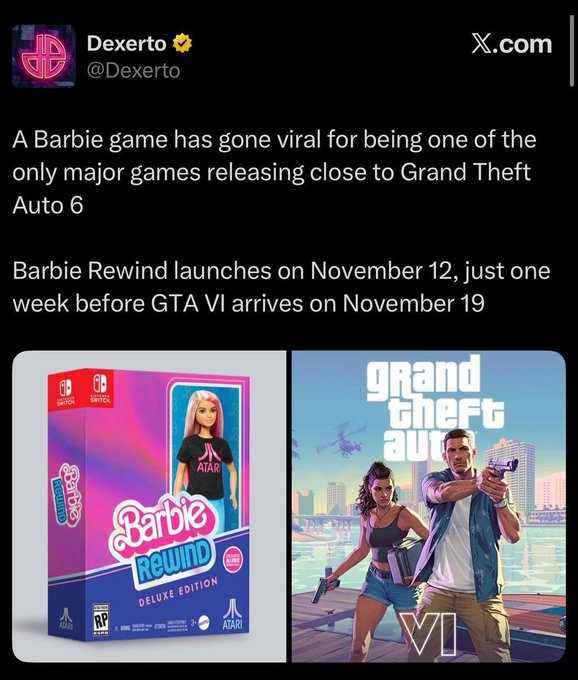 A Dexerto tweet noting 'A Barbie game has gone viral for being one of the only major games releasing close to Grand Theft Auto 6', showing Barbie Rewind Deluxe Edition and Grand Theft Auto VI cover art.