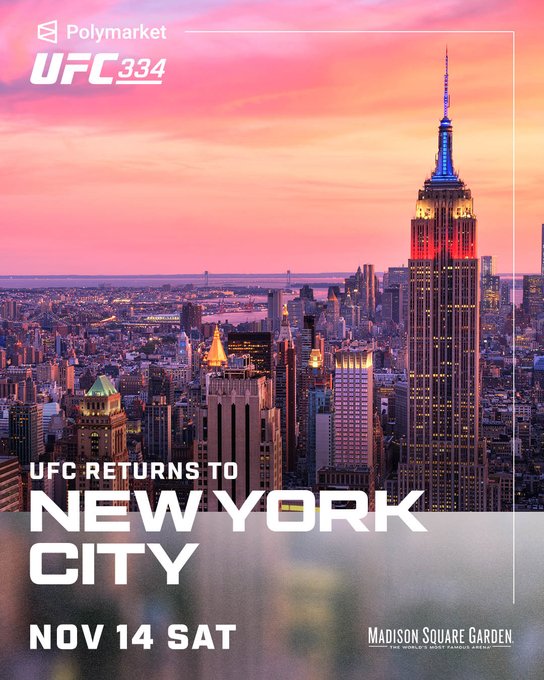 The image is a promotional poster for Polymarket's UFC 334 event, featuring the New York City skyline at sunset with the Empire State Building lit in red, white, and blue. Key text includes "UFC 334," "NEW YORK CITY," "NOV 14 SAT," and "MADISON SQUARE GARDEN," tying directly to the post announcing UFC's return to @TheGarden on November 14.