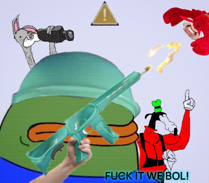 A chaotic meme collage featuring Pepe, a rabbit holding a camera, a red lobster, and a pointing figure in red, with a teal gun overlay and the text 'FUCK IT WE BOL!' at the bottom.