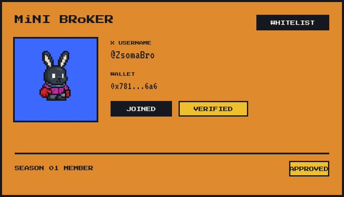 A 'Mini Broker' membership card with an orange background featuring a pixel art rabbit avatar, the username '@ZsomaBro', a partial wallet address '0x781...6a6', and status labels including 'WHITELIST', 'JOINED', 'VERIFIED', and 'APPROVED' for 'SEASON 01 MEMBER'.