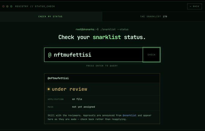 A dark-themed terminal interface titled 'Check your snarklist status' shows the username '@nftmufettisi' entered into a search bar, with results below indicating the status is 'under review' with the application on file and pass not yet assigned.