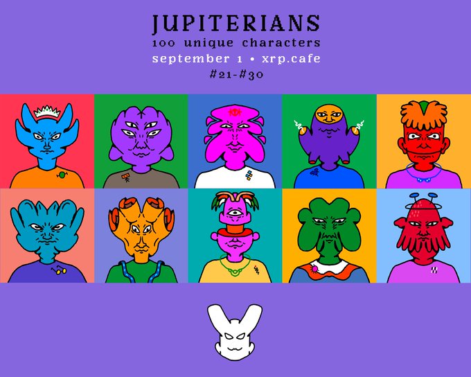 A promotional graphic for the "Jupiterians" 100 unique characters NFT collection, featuring characters #21-30 as colorful, stylized alien-like portraits in a 2x5 grid, with a small white rabbit icon below. The text reads "JUPITERIANS, 100 unique characters, september 1 • xrp.cafe, #21-#30," and the accompanying post indicates the drop is launching on September 1 at xrp.cafe.