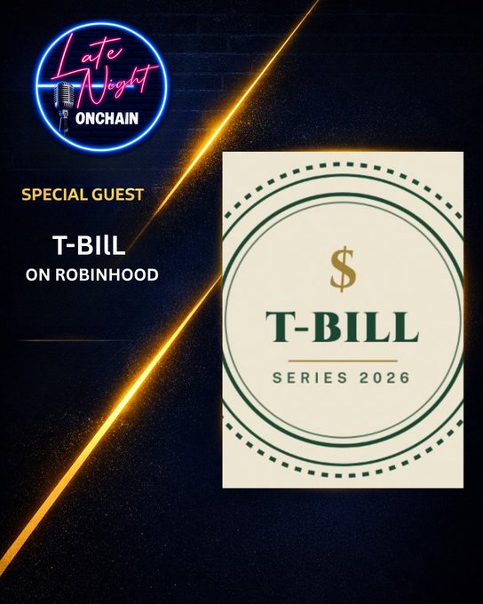 Promotional graphic for "Late Night Onchain" featuring a special guest segment on "T-BILL on Robinhood," displaying the $TBILL Series 2026 token logo alongside neon branding, tying into the post's bullish sentiment about the project's founder story and its potential to run alongside $INDEX.