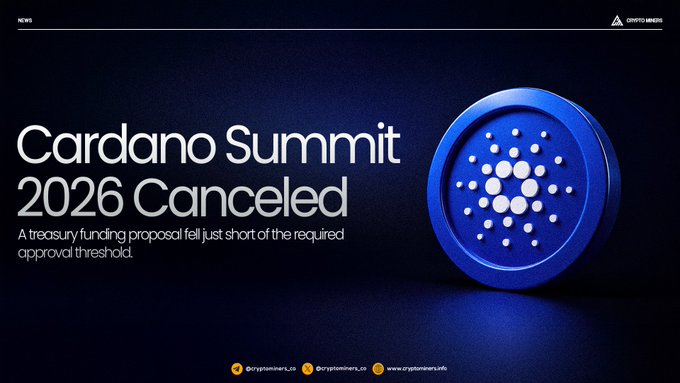 The image shows a blue coin with white dots, which appears to be a Cardano token. It has been canceled after failing to meet the treasury funding vote requirement of reaching two-thirds approval. The text in the image reads "Cardano Summit 2026 canceled after treasury vote falls short of the required 2/3".