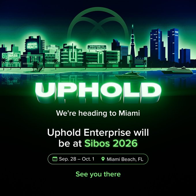 The image is a promotional graphic featuring a neon-green and blue Miami Beach skyline with the large text "UPHOLD" and the message "We're heading to Miami—Uphold Enterprise will be at Sibos 2026, Sep. 28 – Oct. 1, Miami Beach, FL. See you there," announcing the company's upcoming appearance at the Sibos conference in Miami Beach.