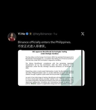 Yi He (@heyibinance) announces on X that Binance has officially entered the Philippines, featuring a screenshot of an SEC approval document for Blockshoals Technologies under regulatory sandbox provisions, confirming the partnership enabling Binance to test financial products and services in the Philippine market.