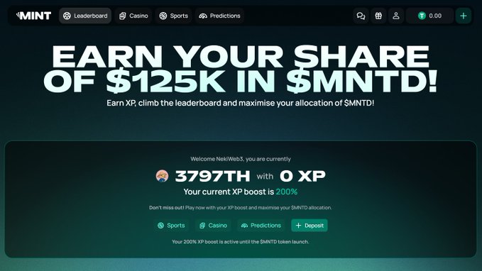 A promotional screen for MINT platform advertising 'EARN YOUR SHARE OF $125K IN $MNTD!' with leaderboard showing '3797TH with 0 XP' and a 200% XP boost.