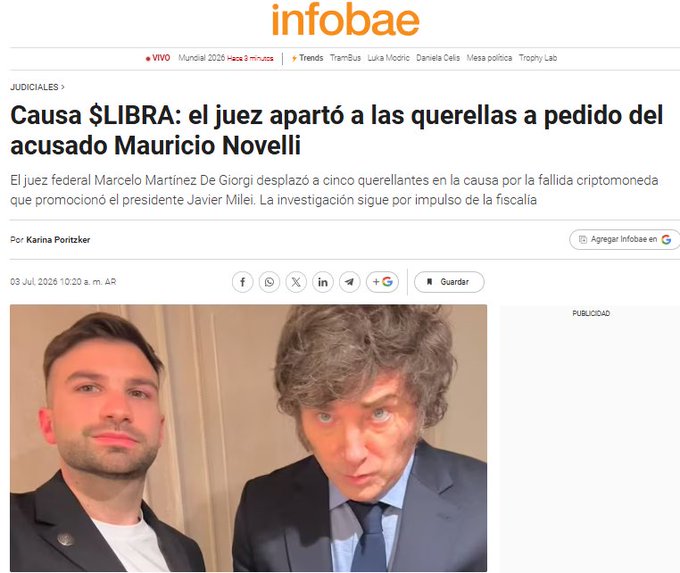 An Infobae news article dated July 3, 2026, headlined 'Causa $LIBRA: el juez apartó a las querellas a pedido del acusado Mauricio Novelli,' about the $LIBRA cryptocurrency case involving Argentine President Javier Milei.