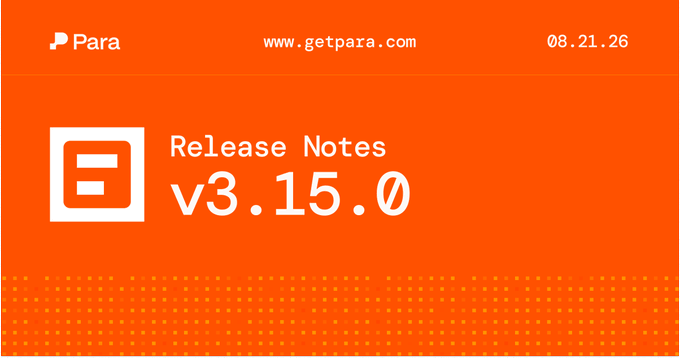 An orange banner announces Para Release Notes v3.15.0 dated 08.21.26, with the website www.getpara.com displayed at the top.