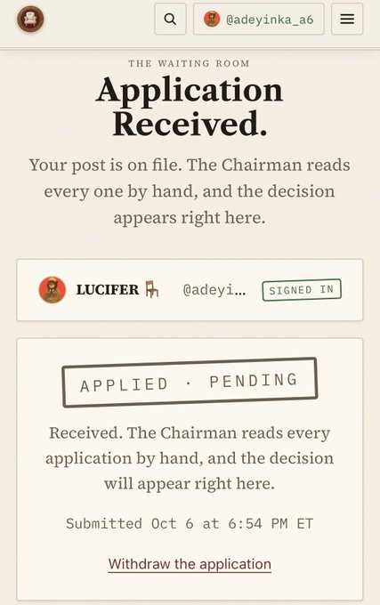 A mobile app screenshot showing 'THE WAITING ROOM' with the message 'Application Received.' for user @adeyinka_a6, indicating their post is pending review by 'The Chairman', submitted Oct 6 at 6:54 PM ET.