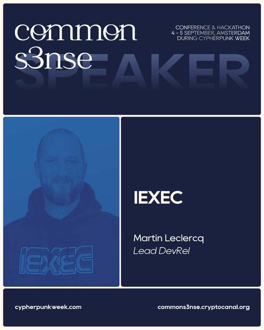 A blue promotional graphic for the 'commen$s3nse' Conference & Hackathon (4-5 September, Amsterdam) featuring speaker Martin Leclercq, Lead DevRel at iExec.
