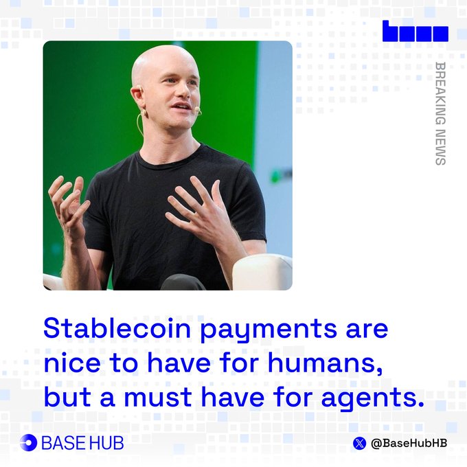 The image is a breaking news graphic from Base Hub featuring a bald man in a black t-shirt speaking on stage with a green backdrop, accompanied by the quote "Stablecoin payments are nice to have for humans, but a must have for agents." The graphic is branded with the Base Hub logo and the X handle @BaseHubHB.