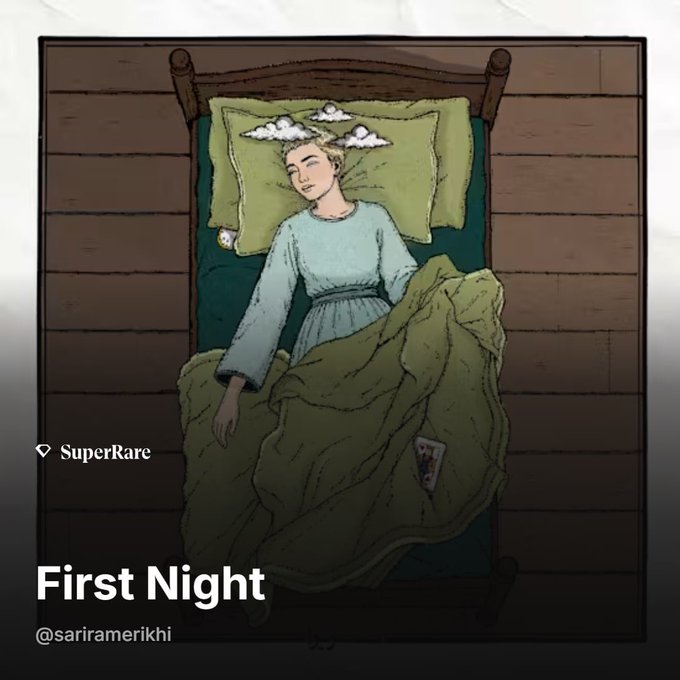 An illustration from the SuperRare NFT titled 'First Night' by @sariramerikhi, depicting a person sleeping peacefully in bed with clouds above their head.