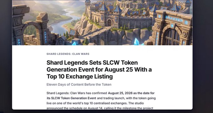 A news article titled 'Shard Legends Sets SLCW Token Generation Event for August 25 With a Top 10 Exchange Listing' under the 'Shard Legends: Clan Wars' category.