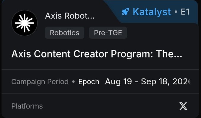 A webpage interface for the 'Axis Content Creator Program' by Axis Robotics on Katalyst (E1), with a campaign period of Aug 19 – Sep 18, 2024.