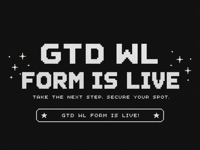 The image features a black background with white text that reads "GTD WL Form is Live!". The text is arranged in a way that makes it stand out against the black background, drawing attention to the message it conveys.