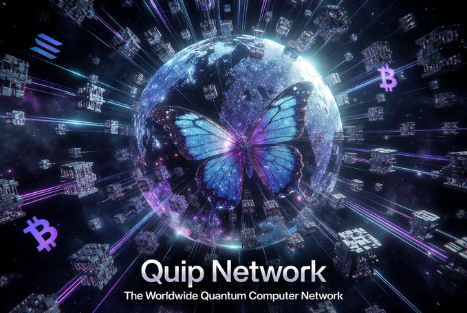 A cosmic digital artwork featuring a glowing blue butterfly over a planet, surrounded by Bitcoin symbols and circuitry, branded 'Quip Network - The Worldwide Quantum Computer Network'.