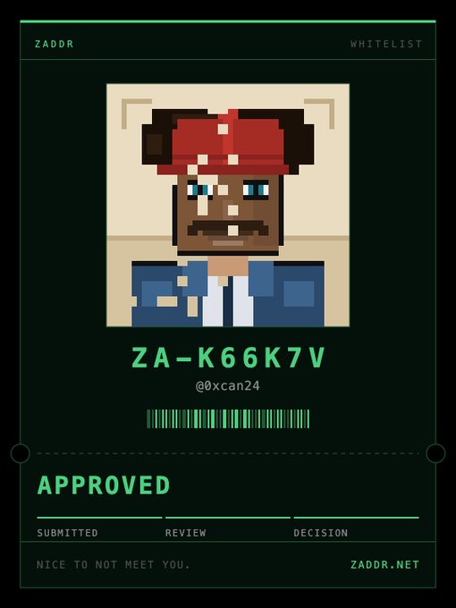 A pixel art digital ID card with 'ZADOR' branding, showing approval 'ZA-K66K7V' by '@0xcan24' with status 'APPROVED' and tagline 'NICE TO NOT MEET YOU.' from zaddr.net.