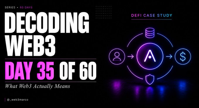 Title slide for a 'Decoding Web3' series episode 35, themed 'What Web3 Actually Means,' featuring neon graphics for a DeFi case study.