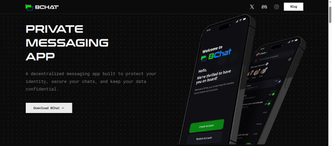 A landing page for 'BChat' describing it as a 'PRIVATE MESSAGING APP' that is 'decentralized... built to protect your identity, secure your chats, and keep your data confidential,' featuring a 'Download BChat' button and mobile app mockups.