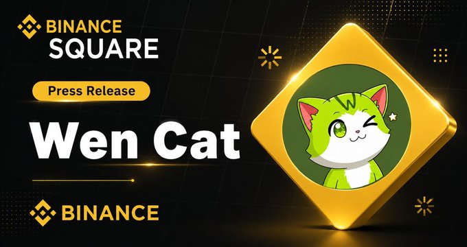 A Binance Square press release titled 'Wen Cat' featuring the Binance logo and a green cartoon cat mascot.