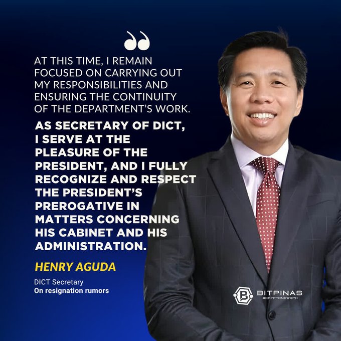 An informational graphic featuring Henry Aguda, DICT Secretary, with a quote about his commitment to serving as Secretary of DICT at the pleasure of the President.