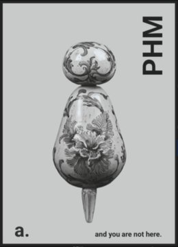 A decorative ceramic figurine with floral blue and white patterns stands against a light gray background, with vertical text 'PHM' on the right and 'a. and you are not here.' at the bottom.