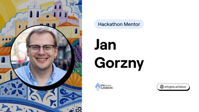 A promotional graphic for ETHGlobal Lisbon featuring a circular portrait of a smiling man with glasses, alongside text identifying him as "Hackathon Mentor" named "Jan Gorzny," with the website ethglob.al/lisbon displayed. The image directly supports the post by introducing the hackathon mentor who will be providing feedback to builders at the event.