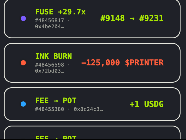 The image shows a transaction feed displaying a FUSE upgrade of +29.7x (#9148 → #9231), an "INK BURN" of -125,000 $PRINTER (#48456598), and a "FEE → POT" of +1 USDG (#48455380), which together support the post's claim that someone burned 125,000 $PRINTER tokens in an attempt to upgrade their machine.