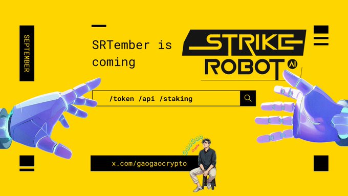A yellow promotional graphic for 'STRIKE ROBOT AI' featuring metallic blue robotic hands, announcing 'SRTember is coming' with a search bar reading '/token /api /staking'.