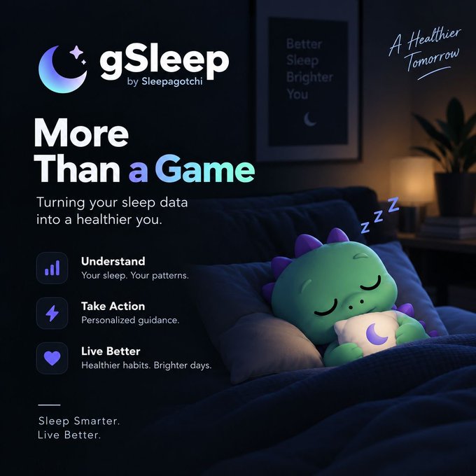 Promotional graphic for 'gSleep by Sleepagotchi' with the tagline 'More Than a Game' and 'A Healthier Tomorrow', featuring a green dinosaur mascot sleeping with a moon pillow.