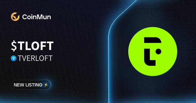 A CoinMun promotional banner announcing the new listing of $TLOFT (TVERLOFT), featuring the platform's logo alongside the token's bright green circular emblem and a "New Listing" tag.