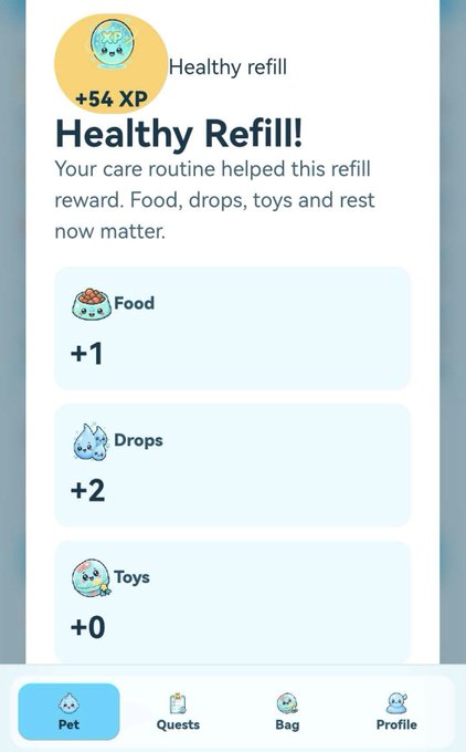 A mobile app screen showing a "Healthy Refill!" notification that awards +54 XP, with a breakdown of rewards: Food +1, Drops +2, and Toys +0.