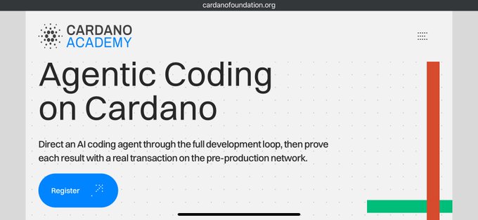 A website screenshot for 'Cardano Academy' promoting a program called 'Agentic Coding on Cardano', featuring a blue 'Register' button.