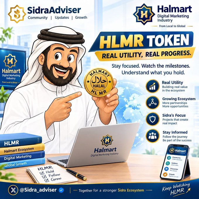 A promotional graphic for the HLMR Token by Halmart Digital Marketing Industry, featuring a cartoon man in traditional Arab attire holding an HLMR coin, with messaging about real utility, growing ecosystem, and SidraAdviser community, including a checklist reading 'HLMR - Hold, Follow, Grow.'
