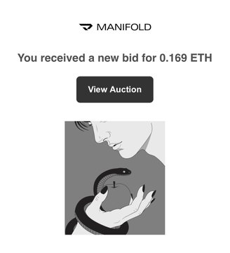 The image features a black and white illustration of a woman holding an apple, with a snake wrapped around her arm. The text in the email reads "Auction started! Thx to @Alizee74Lc for bidding 0.169eth". This suggests that there is an auction taking place, possibly related to artwork or collectibles, as indicated by the presence of the snake and apple imagery.