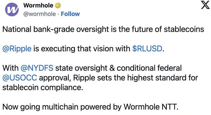 The image shows a Wormhole tweet announcing that Ripple's RLUSD stablecoin achieves national bank-grade oversight through NYDFS state regulation and conditional US OCC approval, while now becoming multichain via Wormhole NTT. The accompanying context reveals this enables RLUSD to natively transfer across Base, Ink, Optimism, Unichain, and the XRPL EVM sidechain, positioning it as a compliance-leading stablecoin with cross-chain interoperability.