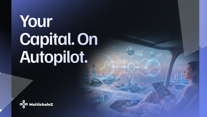 A promotional banner for 'MultichainZ' with the tagline 'Your Capital. On Autopilot.', featuring a futuristic illustration of a person with a tablet viewing holographic crypto and cityscape displays.