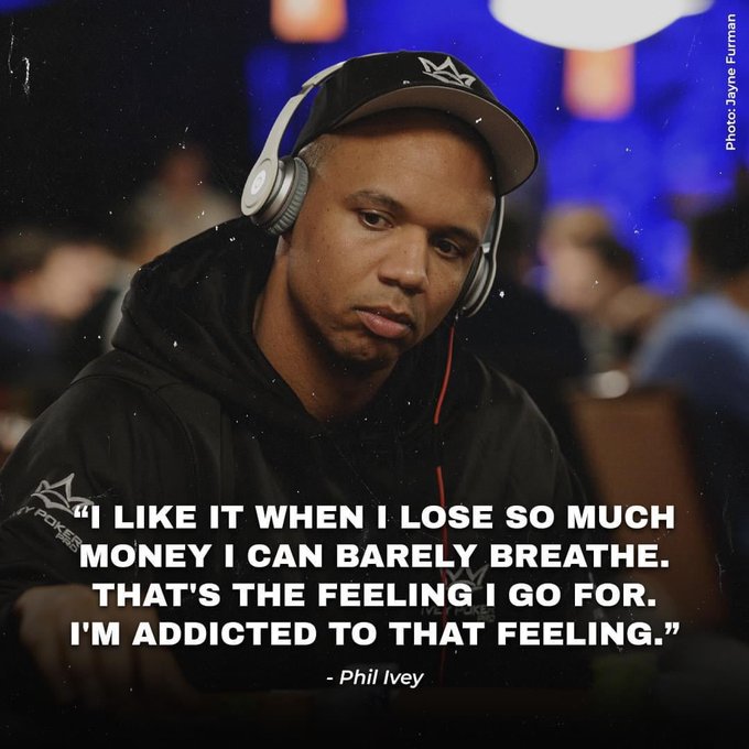 The image shows poker pro Phil Ivey wearing headphones and a PokerStars cap, with a quote reading: "I LIKE IT WHEN I LOSE SO MUCH MONEY I CAN BARELY BREATHE. THAT'S THE FEELING I GO FOR. I'M ADDICTED TO THAT FEELING." The caption underscores the risky nature of high-stakes trading and investing, suggesting that embracing potential losses with a thrill-seeking mindset—as Ivey describes—reflects the mentality of those willing to hold positions through extreme drawdowns.