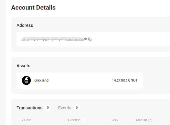 A screenshot of an account details page showing an address, an asset of 14.275829 GNOT from Gno.land, with empty Transactions and Events tabs.