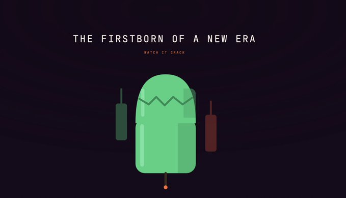 A dark promotional graphic displays the text 'THE FIRSTBORN OF A NEW ERA' and 'WATCH IT CRACK' above a stylized green Android-like figure flanked by red and green candlestick charts.