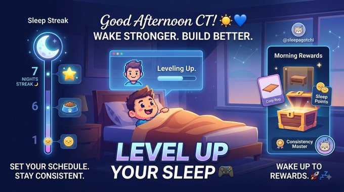 A "LEVEL UP YOUR SLEEP" advertisement features a cartoon boy in bed with messages like "Good Afternoon CT!", "WAKE STRONGER. BUILD BETTER.", and "Sleep Streak" and "Morning Rewards" graphics from @sleepagotchi.