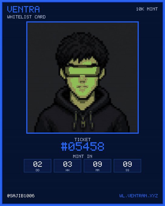 A pixel-art style digital ID card titled 'VENTRA WHITELIST CARD' showing a character with green sunglasses, ticket number #05458, and a 10K MINT countdown.